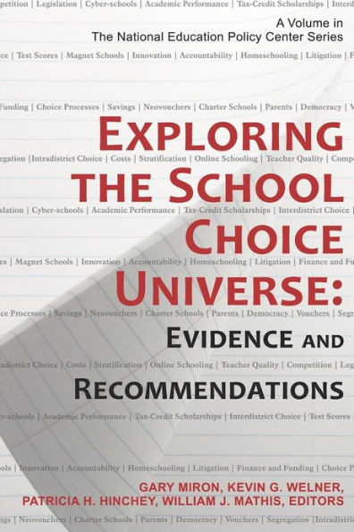 Exploring the School Choice Universe: Evidence and Recommendations