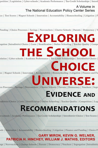 Exploring the School Choice Universe: Evidence and Recommendations