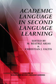 Title: Academic Language in Second Language Learning (Hc), Author: Christian J Faltis