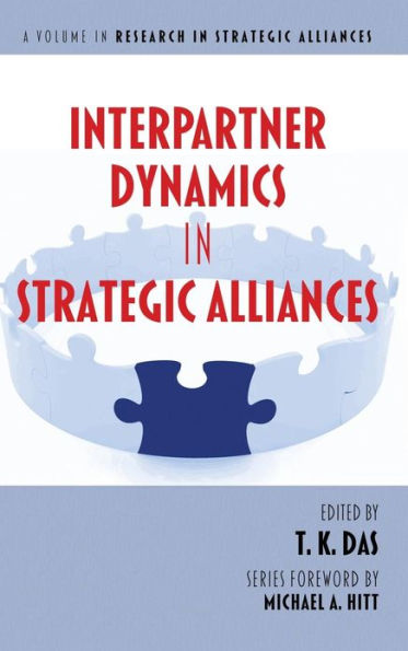 Interpartner Dynamics in Strategic Alliances (Hc)