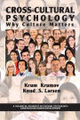 Cross-Cultural Psychology: Why Culture Matters