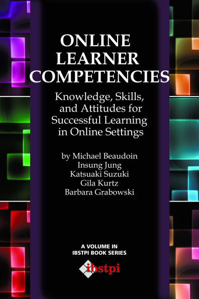 Online Learner Competencies: Knowledge, Skills, and Attitudes for Successful Learning Blended Settings