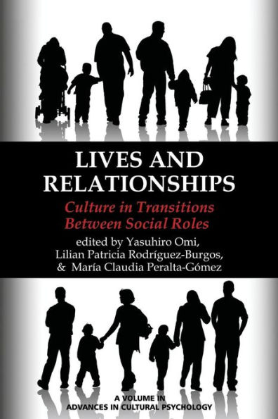 Lives and Relationships: Culture Transitions Between Social Roles