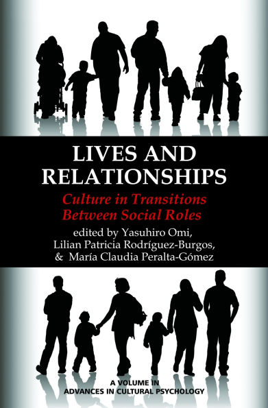 Lives and Relationships: Culture Transitions Between Social Roles