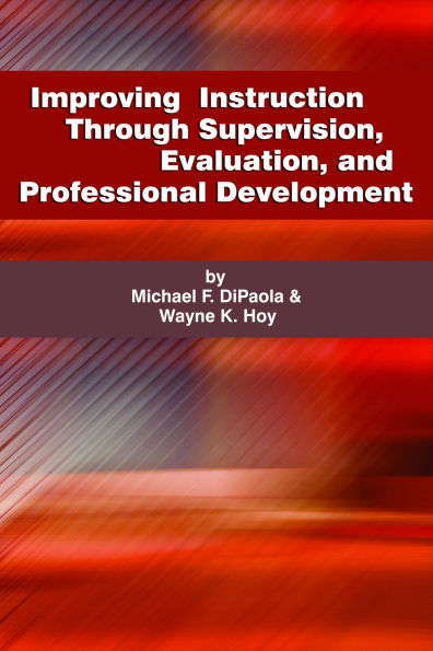 Improving Instruction Through Supervision, Evaluation, and Professional Development