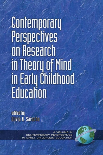 Contemporary Perspectives on Research Theory of Mind Early Childhood Education