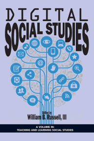 Title: Digital Social Studies, Author: William B Russell