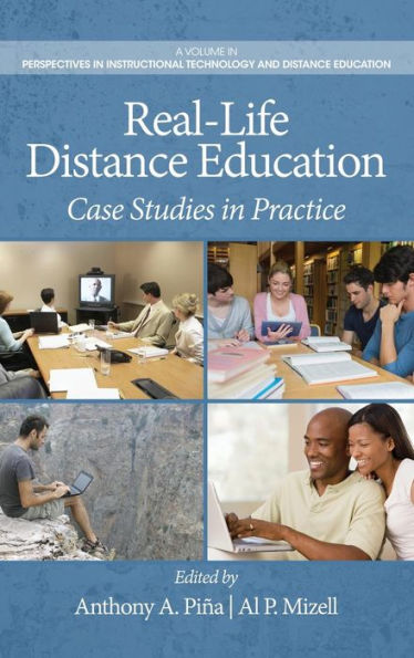 Real-Life Distance Education: Case Studies in Practice (Hc)