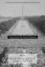 Educational Leadership for Ethics and Social Justice: Views from the Social Sciences