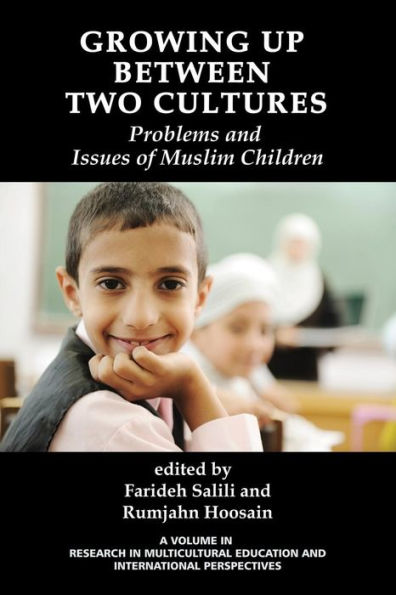 Growing Up Between Two Cultures: Problems and Issues of Muslim Children