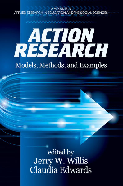 Action Research: Models, Methods, and Examples