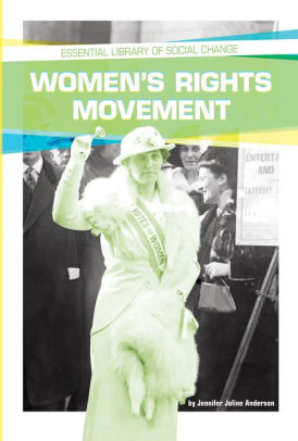 Women S Rights Movement By Jennifer Joline Anderson Nook Book Ebook Barnes Noble