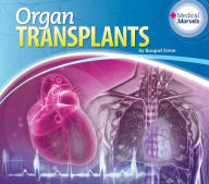 Title: Organ Transplants eBook, Author: Racquel Foran