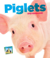 Title: Piglets, Author: Alex Kuskowski