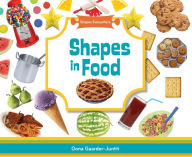 Title: Shapes in Food, Author: Oona Gaarder-Juntti