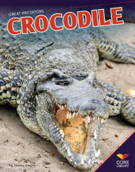 Title: Crocodile, Author: Tammy Gagne