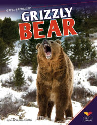 Title: Grizzly Bear, Author: Jody Jensen Shaffer