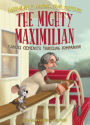 Mighty Maximilian: Book 4 eBook: Samuel Clemens's Traveling Companion