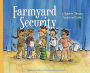 Farmyard Security: eBook: A Readers' Theater Script and Guide