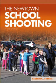 Title: Newtown School Shooting, Author: Lisa Owings