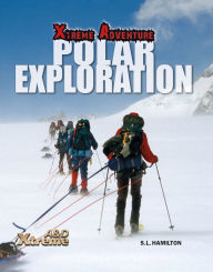 Title: Polar Exploration, Author: S.L. Hamilton