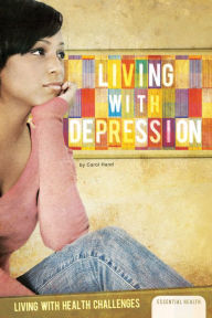 Title: Living with Depression, Author: Carol Hand