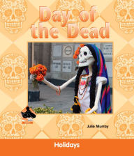 Title: Day of the Dead, Author: Julie Murray