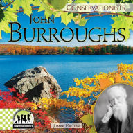 Title: John Burroughs, Author: Joanne Mattern