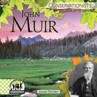 Title: John Muir, Author: Joanne Mattern