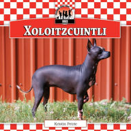 Title: Xoloitzcuintli, Author: Kristin Petrie