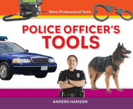 Title: Police Officer's Tools, Author: Anders Hanson