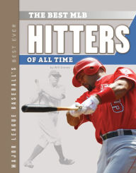 Title: Best MLB Hitters of All Time, Author: Will Graves