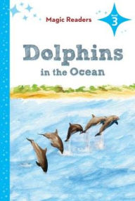 Title: Dolphins in the Ocean: Level 3, Author: Rochelle Baltzer