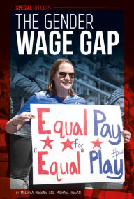 Title: The Gender Wage Gap, Author: Melissa Higgins