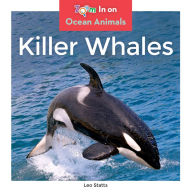 Title: Killer Whales, Author: Leo Statts