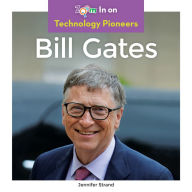 Title: Bill Gates, Author: Jennifer Strand