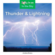 Title: Thunder & Lightning, Author: Andrea Rivera