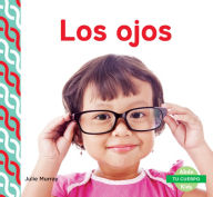 Title: Los Ojos (Eyes), Author: Julie Murray