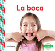 Title: La Boca (Mouth ), Author: Julie Murray