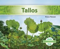 Title: Tallos (Stems ), Author: Grace Hansen