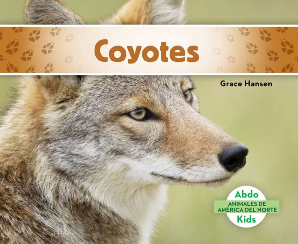 Coyotes (Coyotes) (Spanish Version)