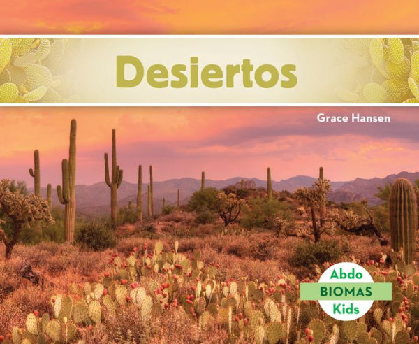 Desiertos (Desert Biome)