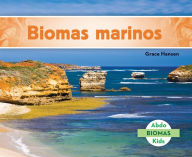 Title: Biomas Marinos (Marine Biome), Author: Grace Hansen