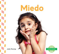 Title: Miedo (Afraid), Author: Julie Murray