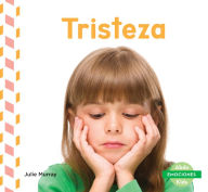 Title: Tristeza (Sad), Author: Julie Murray