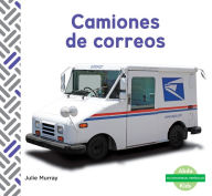Title: Camiones de correos (Mail Trucks), Author: Julie Murray