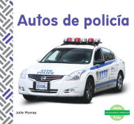 Title: Autos de policía (Police Cars), Author: Julie Murray
