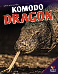 Title: Komodo Dragon, Author: Patrick G. Cain