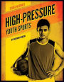 High-Pressure Youth Sports