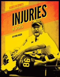 Title: Injuries in Sports, Author: Ryan Basen